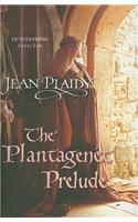 The Plantagenet Prelude