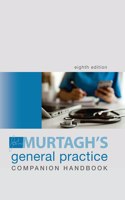 Murtagh General Practice Companion Handbook