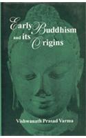 Early Buddhism and it's Origins