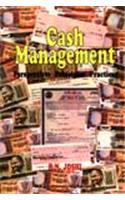 Cash Management: Perspective, Principles, Practices