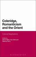 Coleridge, Romanticism and the Orient: Cultural Negotiations