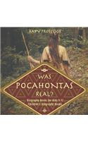 Was Pocahontas Real? Biography Books for Kids 9-12 Children's Biography Books