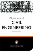 The New Penguin Dictionary of Civil Engineering