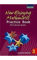 New Enjoying Mathematics Practice Book With Mental Maths - 3