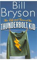 The Life And Times Of The Thunderbolt Kid