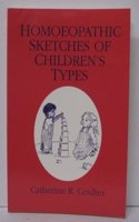 Homoeopathic Sketches of Children's Types