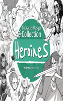 Character Design Collection: Heroines