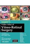 Jaypee's Video Atlas of Vitreo-Retinal Surgery