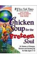 Chicken Soup For The Preteen Soul