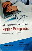 A Comprehensive Text book on Nursing Management (as per Indian Nursing Cpuncil syllabus)