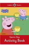 Peppa Pig: Sports Day Activity Book - Ladybird Readers Level 2