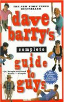 Dave Barry's Complete Guide to Guys