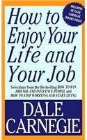 How to Enjoy Your Life and Your Job