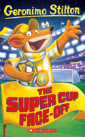 Super Cup Face-Off (Geronimo Stilton #81)