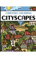 Carefree Coloring Cityscapes