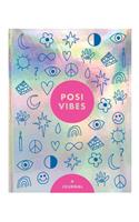 Posi Vibes Journal