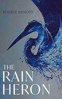 The Rain Heron