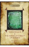 Kybalion & The Emerald Tablet of Hermes