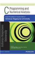 C Programming & Numerical Analysis : For the Acharya Nagarjuna University