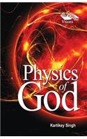 Physics of God