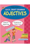 Quick, Smart Grammar Adjectives