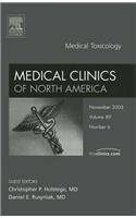 Medical Toxicology, An Issue of Medical Clinics (The Clinics: Internal Medicine)