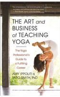 Art and Business of Teaching Yoga