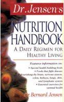 Dr. Jensen S Nutrition Handbook (A Daily Regimen For Healthy Living)