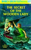 Nancy Drew 27: the Secret of the Wooden Lady