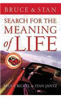 Search for the Meaning of Life