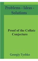 Proof of the Collatz Conjecture