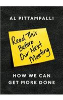 Read This Before Our Next Meeting