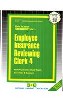 Employee Insurance Reviewing Clerk IV