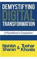 Demystifying Digital Transformation