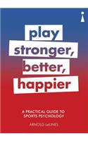 Practical Guide to Sports Psychology