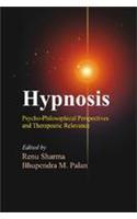 Hypnosis : Pyscho-Philosophical Perspectives And Therapeutic Relevance