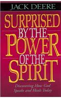 Surprised by the Power of the Spirit