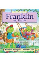 Franklin and Harriet