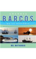 Grandes Barcos de la Historia