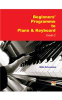 Beginners' Programme To Piano & Keyboard Grade-2