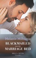 Blackmailed Into The Marriage Bed