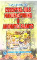 Hand Book of Essential Oils Mfg. & Aromatic Plants