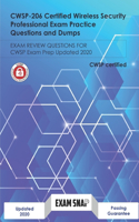 CWSP-206 Certified Wireless Security Professional Exam Practice Questions and Dumps