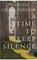 A Time to Keep Silence