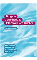 Drugs in Anaesthetic and Intensive Care Practice