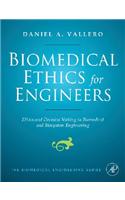 Biomedical Ethics for Engineers