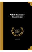 Aids to Engineers' Examinations