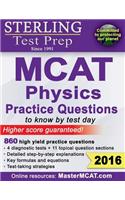 Sterling Test Prep MCAT Physics Practice Questions: High Yield MCAT Physics Questions with Detailed Explanations