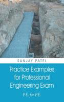 Practice Examples for Professional Engineering Exam