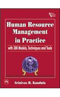 Human Resource Management In Practice With 300 Models, Techniques And Tools